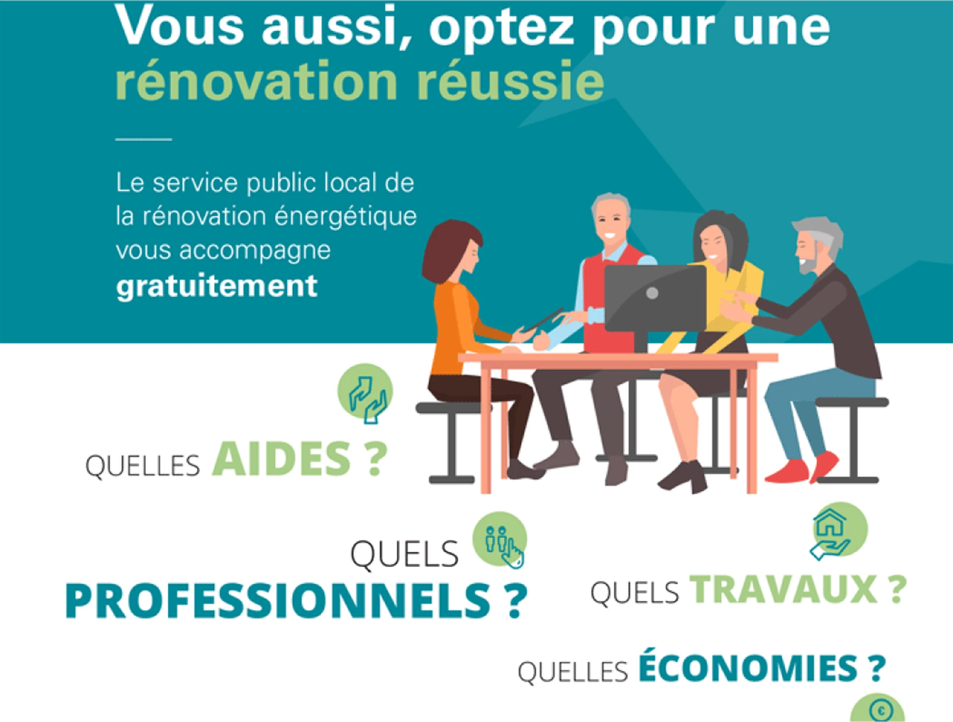 Une campagne qui vise à accompagner les habitants sur les rénovations sur tous ses aspects.