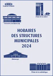 Horaires des structures municipales 2024