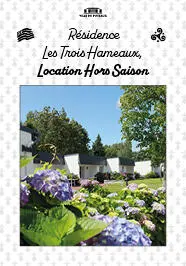 Résidence Les Trois Hameaux, Location Hors Saison